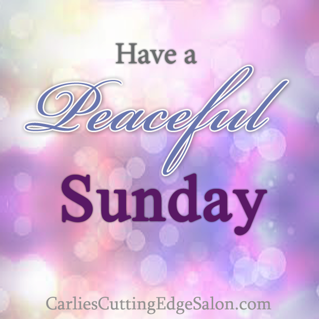 Happy Sunday – Carlie's Cutting Edge Salon